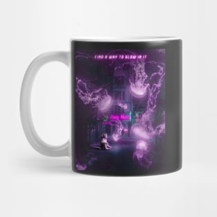 neon wonderland : find a way to glow in it Mug